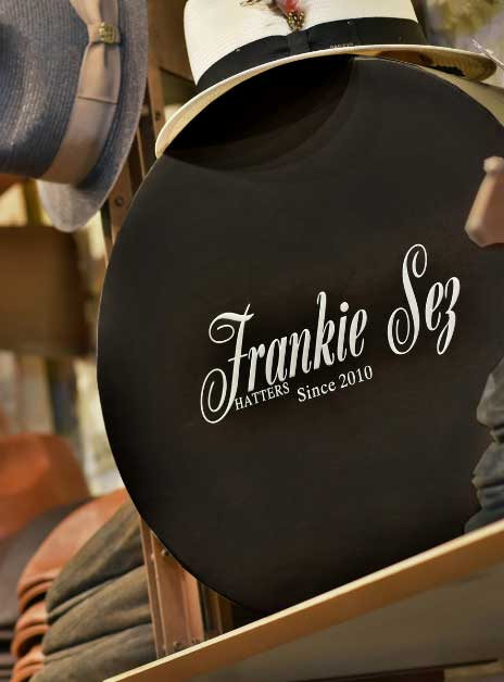 Frankie Sez Sign